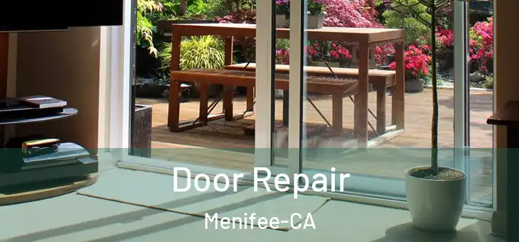 Door Repair Menifee-CA