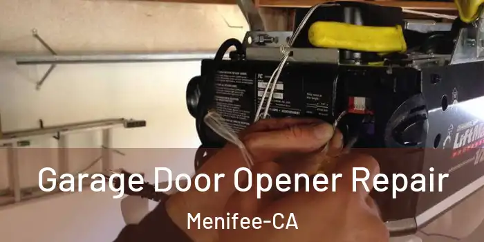  Garage Door Opener Repair Menifee-CA