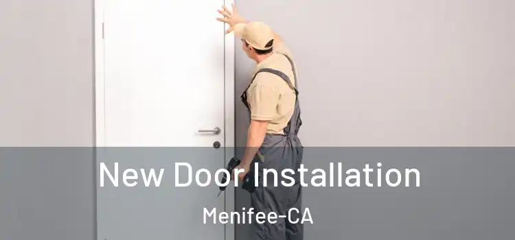  New Door Installation Menifee-CA